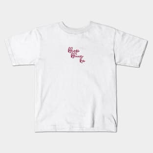 khop khun ka - maroon red Kids T-Shirt